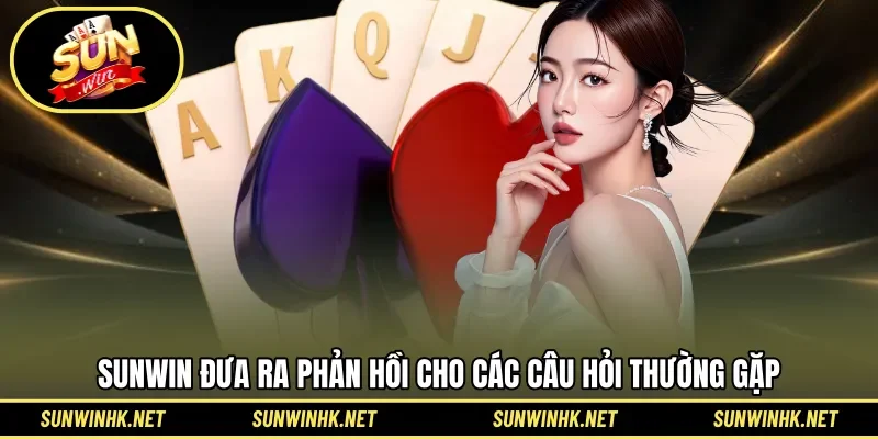 Câu hỏi từ người chơi muốn tìm hiểu hoạt động SUNWIN